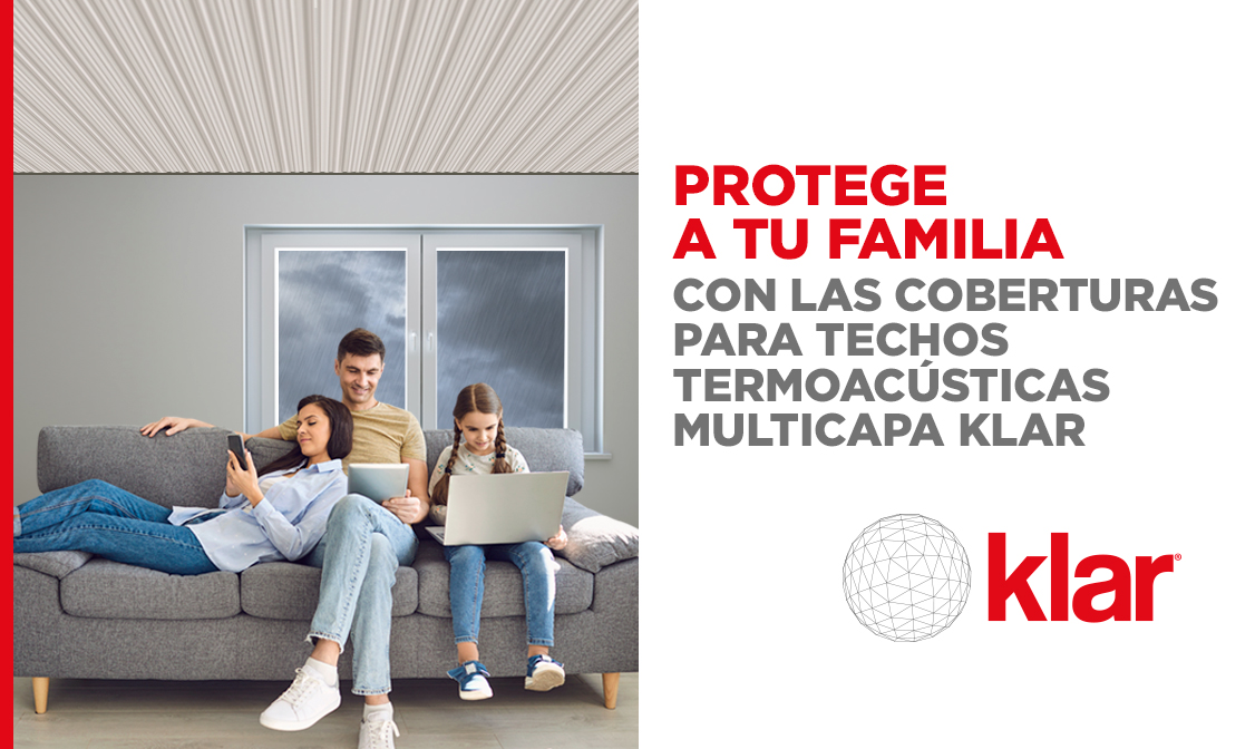 Protege a tu familia con las coberturas termoacústicas  de UPVC Klar
